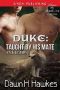Duke · Taught by His Mate [Pack Leaders 2] (Siren Publishing Classic ManLove)
